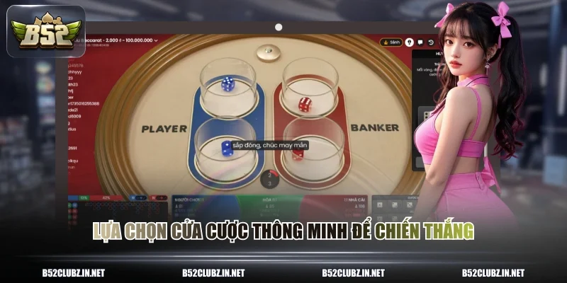 Lựa chọn cửa cược thông minh để chiến thắng