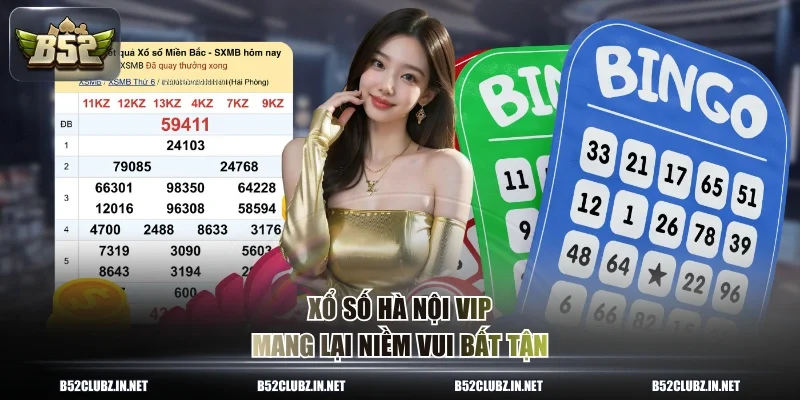 Xổ số Hà Nội VIP mang lại niềm vui bất tận